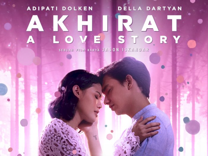Trailer 'Akhirat: A Love Story' , Kisah Cinta Beda Agama yang Diberi Kesempatan Bersama
