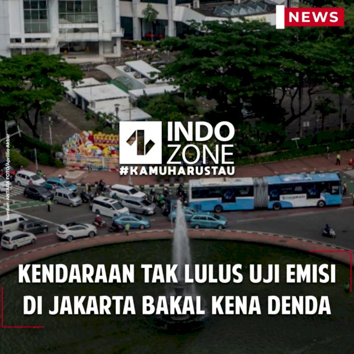 Kendaraan Tak Lulus Uji Emisi di Jakarta Bakal Kena Denda