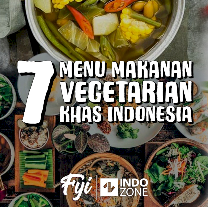 7 Menu Makanan Vegetarian Khas Indonesia