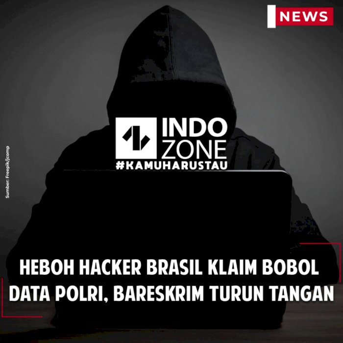 Heboh Hacker Brasil Klaim Bobol Data Polri, Bareskrim Turun Tangan