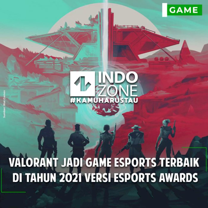 Valorant Jadi Game Esports Terbaik di Tahun 2021 Versi Esports Awards