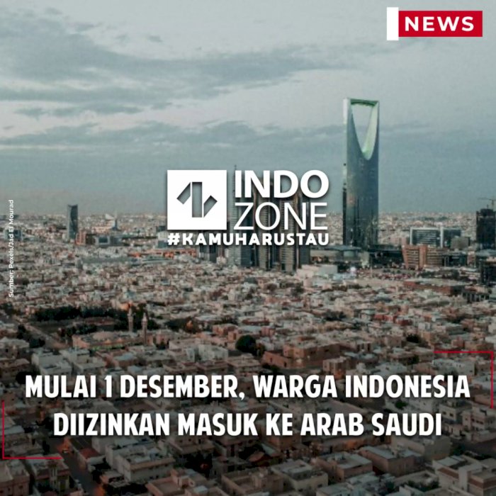 Mulai 1 Desember, Warga Indonesia Diizinkan Masuk ke Arab Saudi