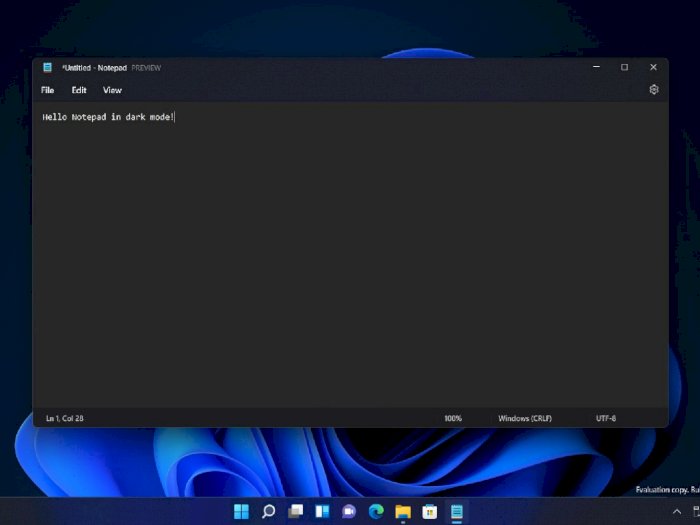 Microsoft Uji Coba Notepad Versi Baru untuk Windows 11, Dukung Dark Mode!