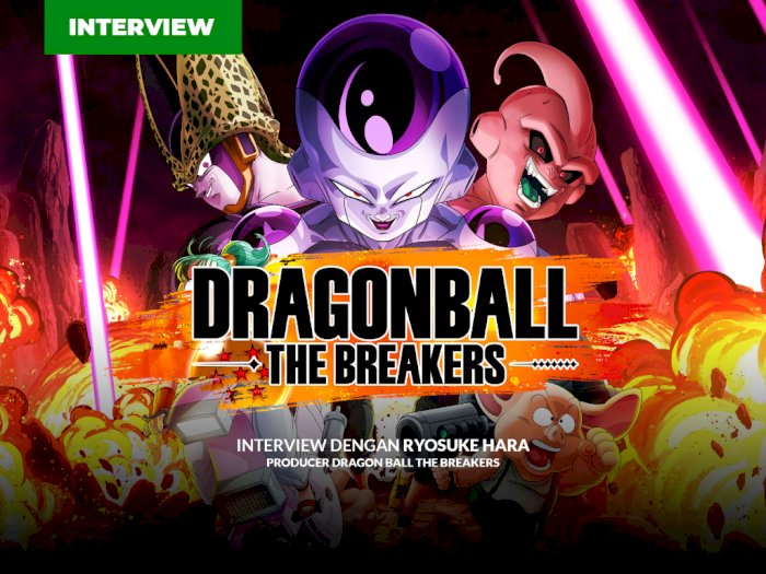EKSKLUSIF: Interview dengan Ryosuke Hara, Produser dari Dragon Ball: The Breakers