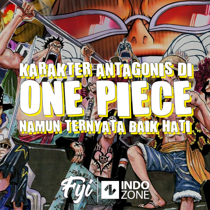 Karakter Antagonis Di One Piece Namun Ternyata Baik Hati
