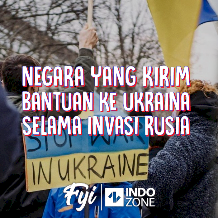 Negara Yang Kirim Bantuan Ke Ukraina Selama Invasi Rusia