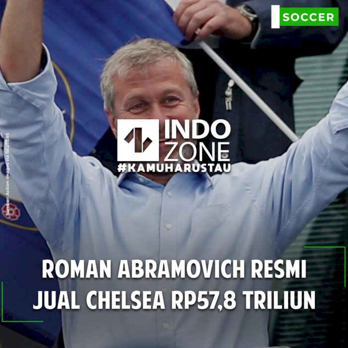 Roman Abramovich Resmi Jual Chelsea Rp57,8 Triliun
