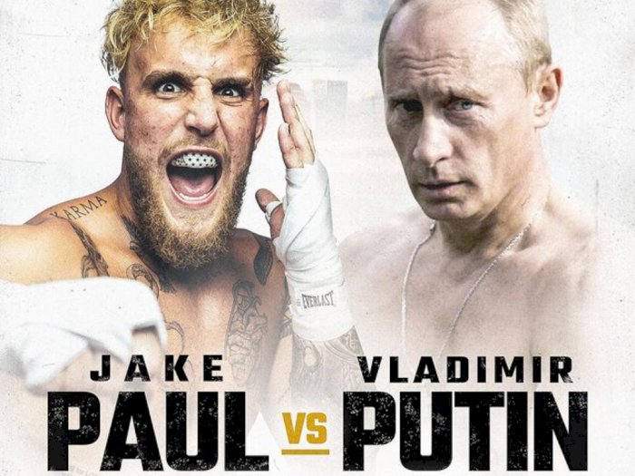Kecam Rusia, Jake Paul Unggah Poster Duel Tinju Lawan Vladimir Putin