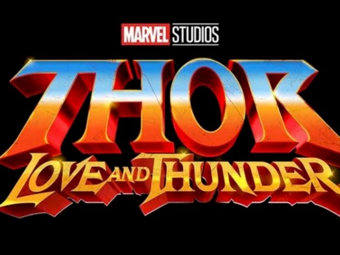 Tiga Bulan Lagi Tayang, Kapan Trailer 'Thor: Love and Thunder' Dirilis Marvel?