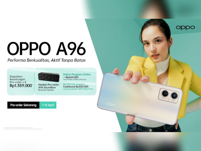 OPPO A96 Resmi Meluncur di Indonesia, Tawarkan Ekstra Performa Kepada Pengguna