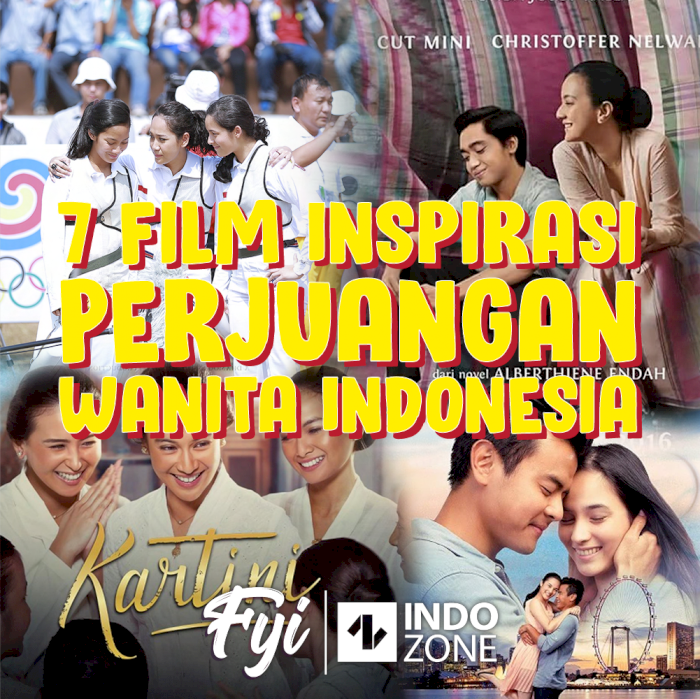 7 Film Inspirasi Perjuangan Wanita Indonesia