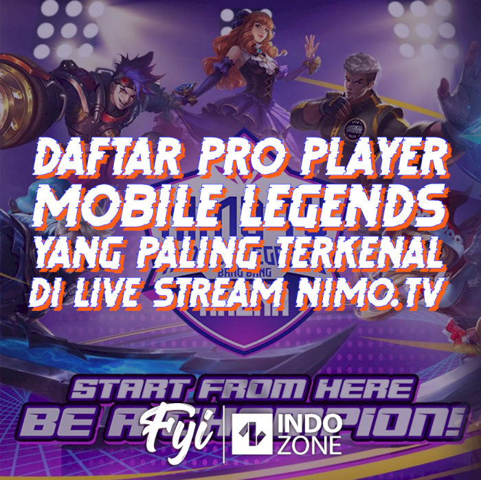 Daftar Pro Player Mobile Legends Yang Terkenal di Live Stream Nimo.TV