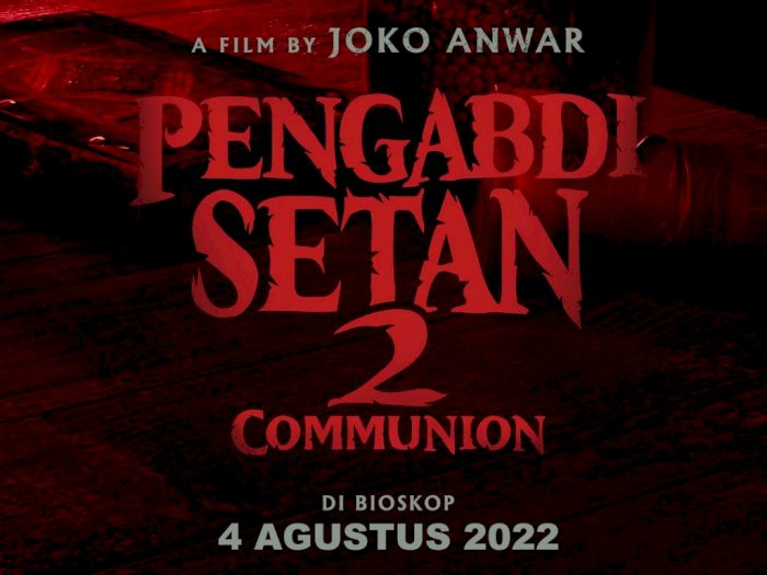 Tayang Agustus 2022, Netizen Berharap Jumlah Penonton 'Pengabdi Setan 2' Bisa Lampaui KKN
