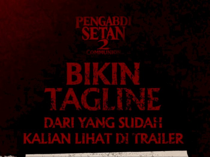 Cara Ikut Lomba Bikin Tagline 'Pengabdi Setan 2', Hadiahnya Tiket Gala Premiere