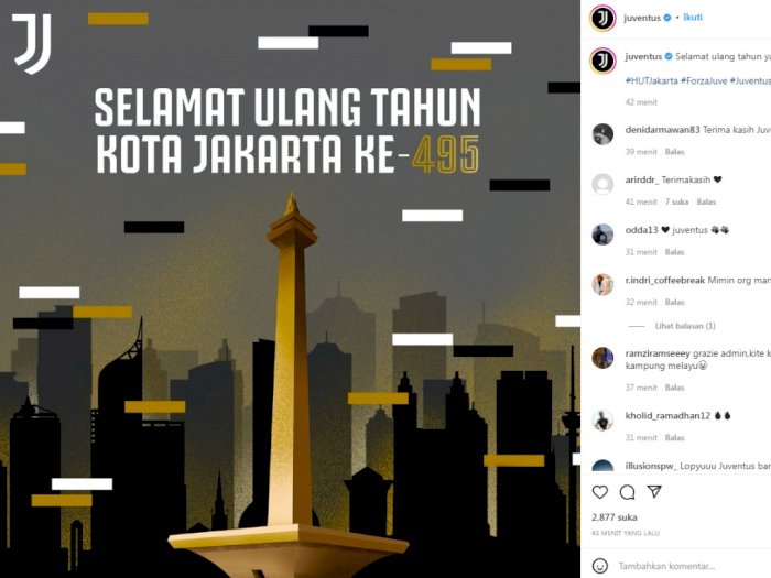 Akun Instagram Juventus Peringati HUT Jakarta ke-495, Netizen: Adminnya Anak Jaksel