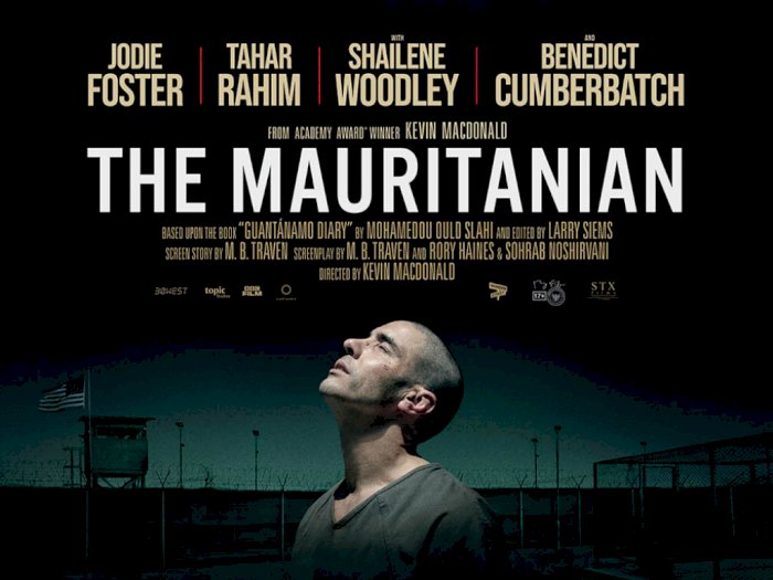 Review 'The Mauritanian': Kisah Nyata Slahi, Tahanan Muslim di Balik Tragedi 9-11