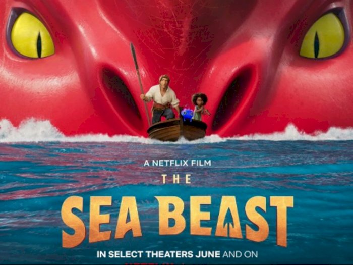 Spoiler Alert! Review 'The Sea Beast': Kisah Persahabatan Gadis Cilik dan Monster Laut