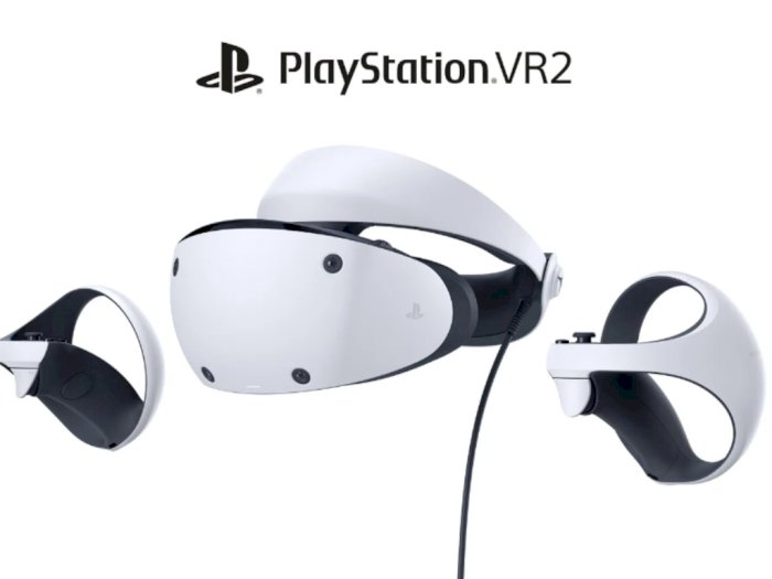 Sony Akan Rilis PlayStation VR2 Tahun 2023 Mendatang, Siapkan Uang Kalian!