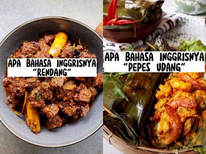 Ini Jadinya Kalau Makanan Indonesia Diubah ke Bahasa Inggris, Ada yang Aneh