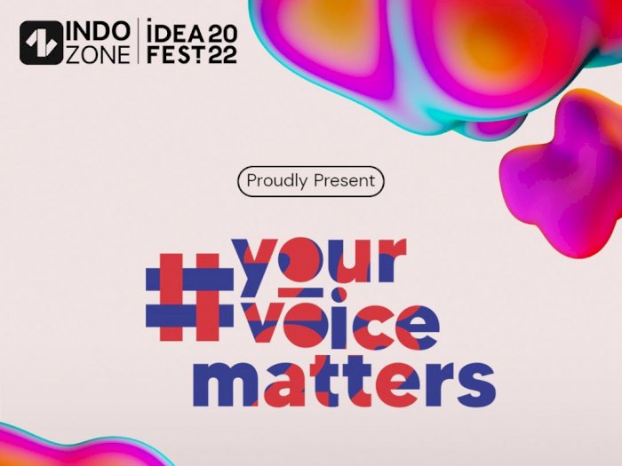 Your Voice Matters Bertabur Narasumber Kece di IdeaFest 2022, Fix Gak Boleh Skip!