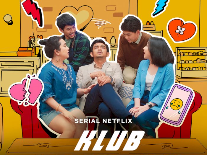 Series Komedi "Klub Kecanduan Mantan" Siap Tayang di Netflix Menjelang Lebaran